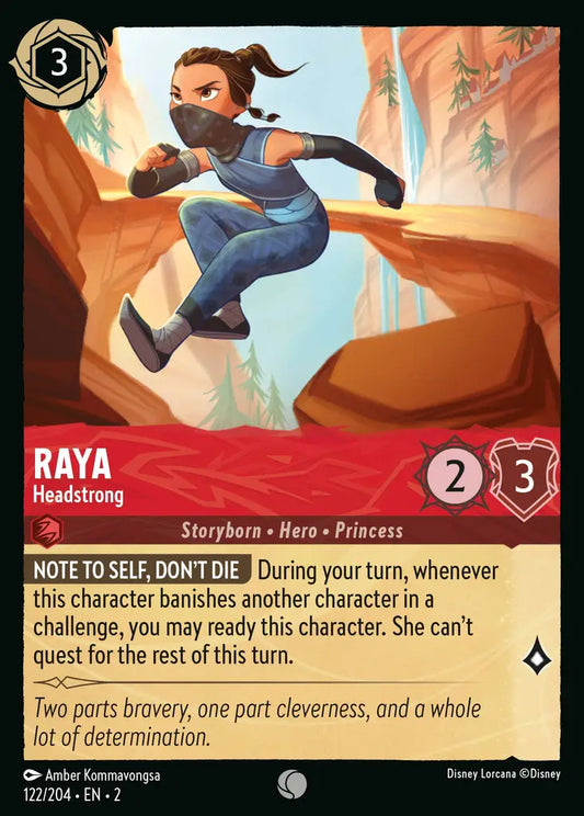 Raya - Headstrong 122/204 (Rise Of The Floodborn)
