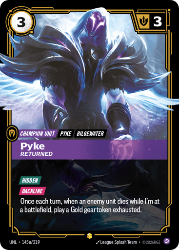 Pyke - Returned - UNL-145A Alternate Art