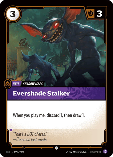 Evershade Stalker - UNL-123