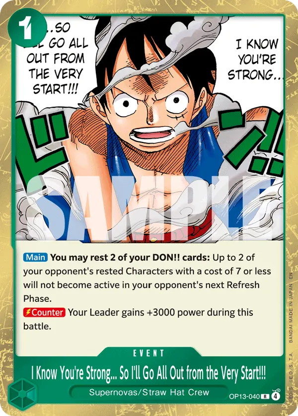 I Know You're Strong... So I'll Go All Out from the Very Start!!! - OP13-040